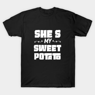 She's My Sweet Potato T-Shirt